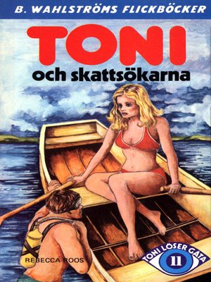 cover image of Toni löser en gåta 11--Toni och skattsökarna